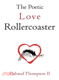 The Poetic Love Rollercoaster