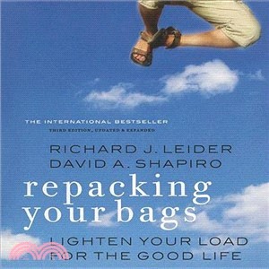 Repacking Your Bags—Lighten Your Load for the Good Life