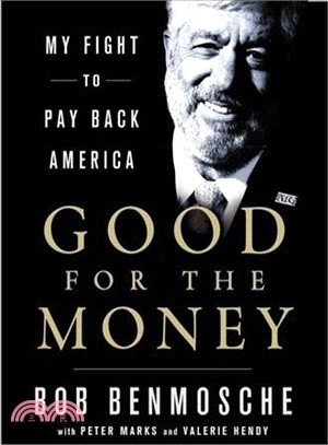 Good for the Money ― My Fight to Pay Back America