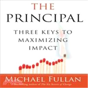The Principal ─ Three Keys to Maximizing Impact