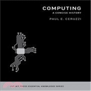 Computing ─ A Concise History