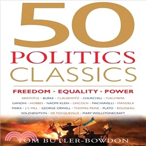 50 Politics Classics ─ Freedom, Equality, Power
