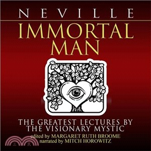 Immortal Man ─ The Greatest Lectures by the Visionary Mystic