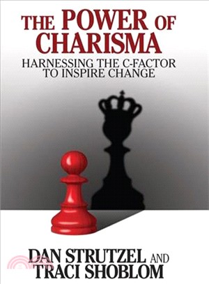 The Power of Charisma ─ Harnessing the C-Factor to Inspire Change