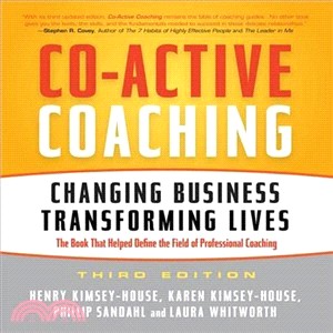 Co-Active Coaching ─ Changing Business, Transforming Lives