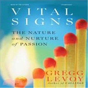 Vital Signs ─ The Nature and Nurture of Passion