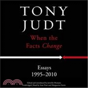 When the Facts Change ― Essays, 1995-2010