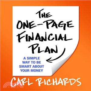 The One-Page Financial Plan ─ A Simple Way to Be Smart About Your Money