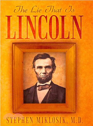 The Lie That Is Lincoln