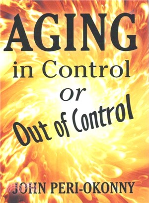 Aging in Control or Out of Control