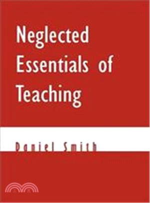 Neglected Essentials of Teaching