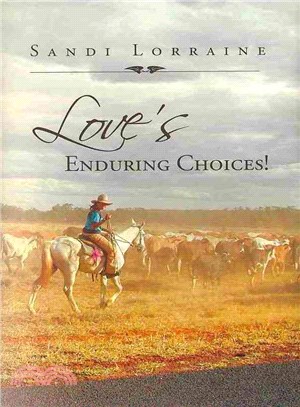 Love's Enduring Choices!