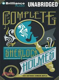 The Complete Sherlock Holmes ─ The Adventures of Sherlock Holmes, the Reminiscences of Sherlock Holmes, the Return of Sherlock Holmes, the Memoirs of Sherlock Holmes, the Casebook o 