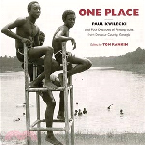 One Place ― Paul Kwilecki and Four Decades of Photographs from Decatur County, Georgia