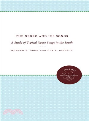 The Negro and His Songs ― A Study of Typical Negro Songs in the South