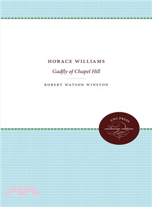 Horace Williams ― Gadfly of Chapel Hill