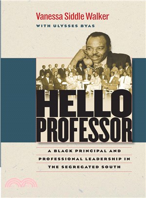 Hello Professor ― A Black Principal and Professional Leadership in the Segregated South
