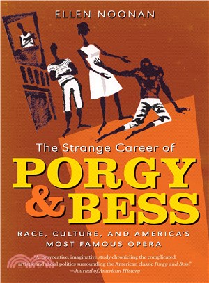 The Strange Career of Porgy and Bess ― Race, Culture, and America??Most Famous Opera