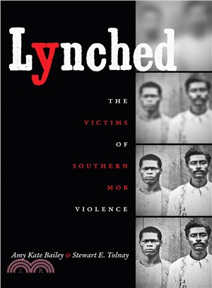 Lynched ― The Victims of Southern Mob Violence