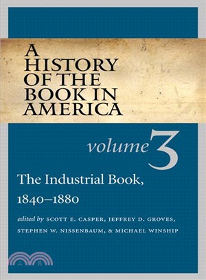 A History of the Book in America ─ The Industrial Book, 1840-1880