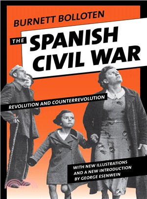 The Spanish Civil War ― Revolution and Counterrevolution