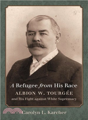 A Refugee from His Race ─ Albion W. Tourg嶪 and His Fight against White Supremacy