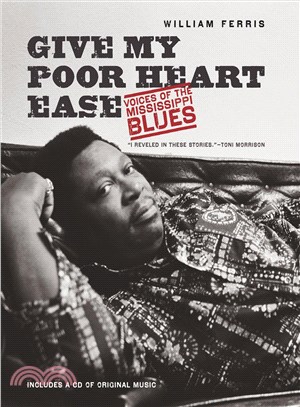 Give My Poor Heart Ease ─ Voices of the Mississippi Blues