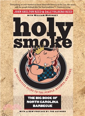 Holy Smoke ─ The Big Book of North Carolina Barbecue