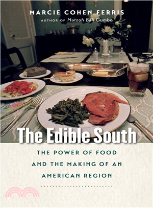 The Edible South ─ The Power of Food and the Making of an American Region