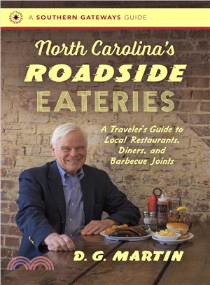 North Carolina's Roadside Eateries ─ A Traveler's Guide to Local Restaurants, Diners, and Barbecue Joints