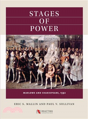 Stages of Power ─ Marlowe and Shakespeare, 1592