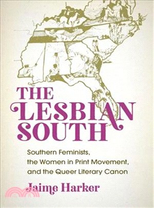 The Lesbian South ― Southern Feminists, the Women in Print Movement, and the Queer Literary Canon