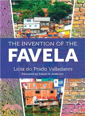 The Invention of the Favela