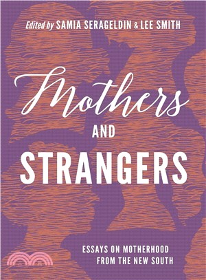Mothers and Strangers ― Global Motherhood in the American South