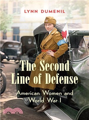 The Second Line of Defense ― American Women and World War I