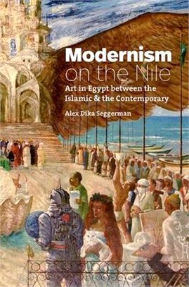 Modernism on the Nile ― Art in Egypt Between the Islamic and the Contemporary