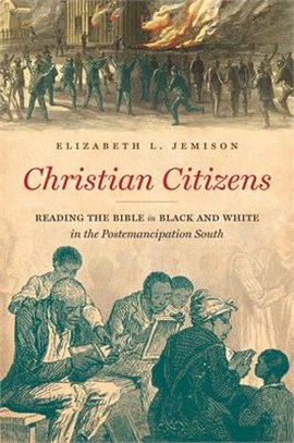 Christian Citizens ― Reading the Bible in Black and White in the Postemancipation South