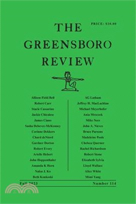 The Greensboro Review: Number 114, Fall 2023