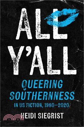 All Y'All: Queering Southernness in Us Fiction, 1980-2020