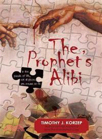 The Prophet's Alibi