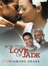 For the Love of Jade