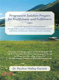 Progressive Solution Prayers for Fruitfulness and Fulfillment