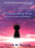 Transcending Fear