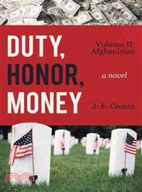 Duty, Honor, Money