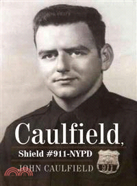 Caulfield, Shield #911-NYPD