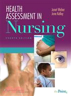 Health Assessment in Nursing, 4th Ed. + Handbook, 7th Ed. + Lww Chart Smart, 3rd Ed.