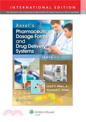 Ansel's Pharmaceutical Dosage Forms and Drug Delivery Systems with Access Code (10TH ed.)(international edition)