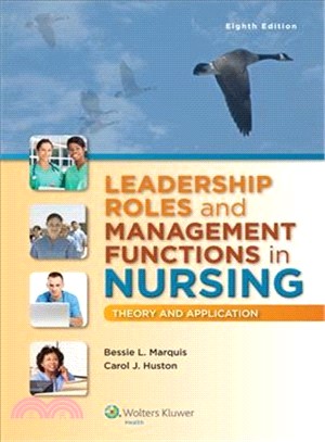 Leadership Roles and Management Functions in Nursing, 8th Ed. + Bowden's Children and Their Families Prepu, 3rd Ed. ― North American Edition
