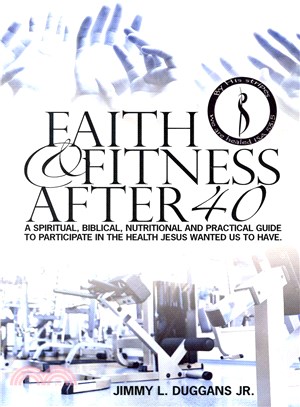 Faith and Fitness After 40