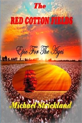 The Red Cotton Fields